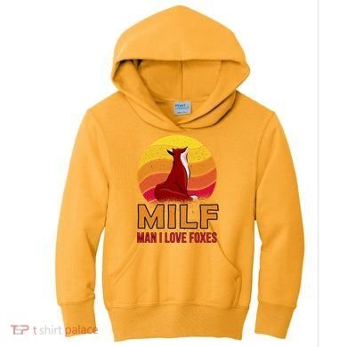 Man I Love Foxes MILF Kids Hoodie