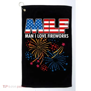 MILF Man I Love Firework Golf Towel