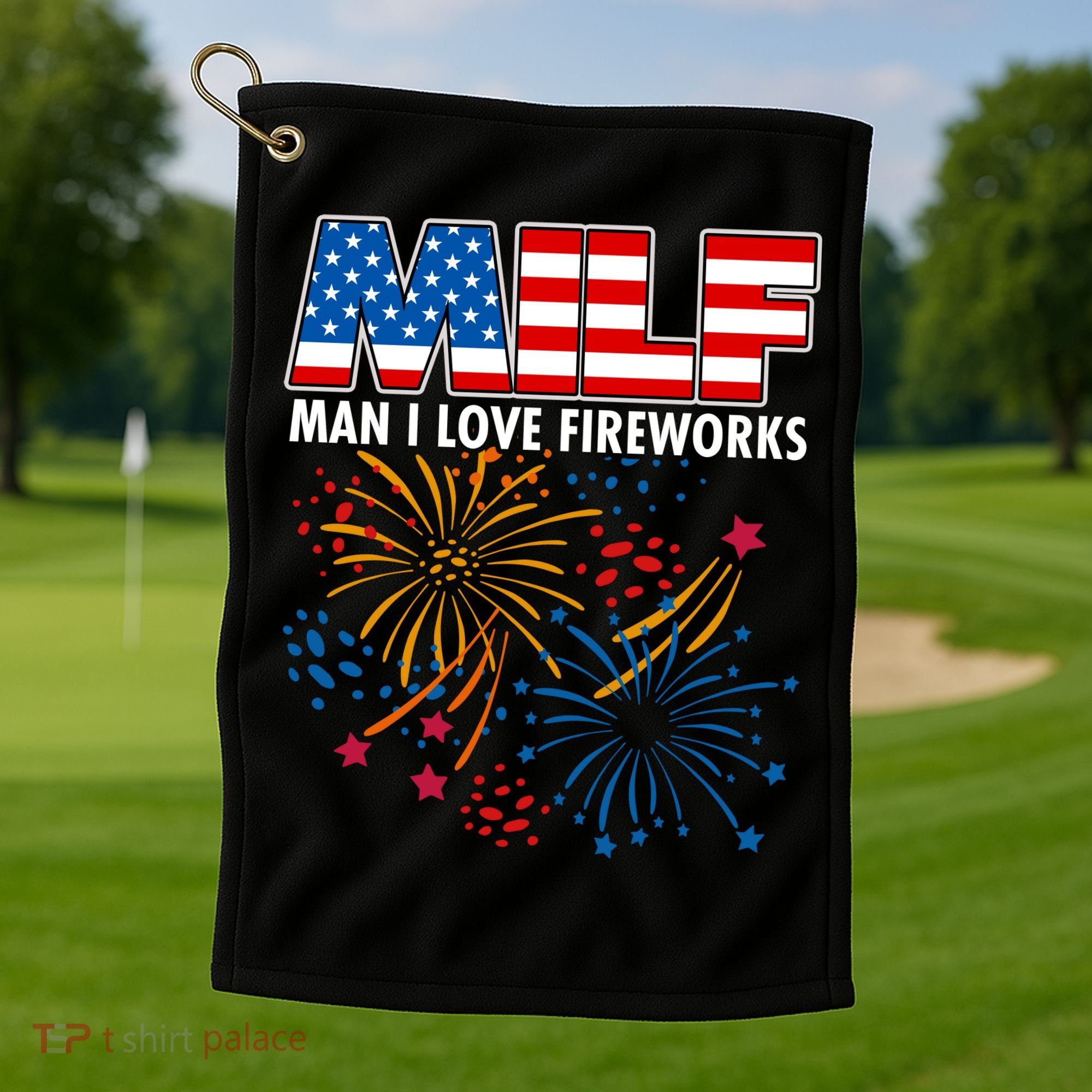 MILF Man I Love Firework Golf Towel