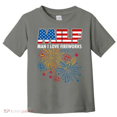 MILF Man I Love Firework Toddler T-Shirt