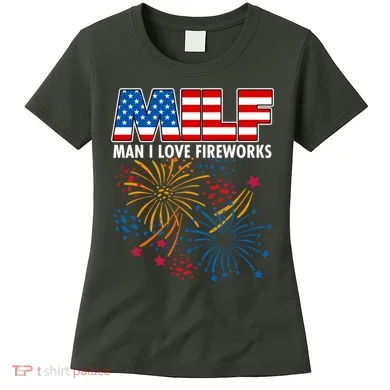 MILF Man I Love Firework Women's T-Shirt