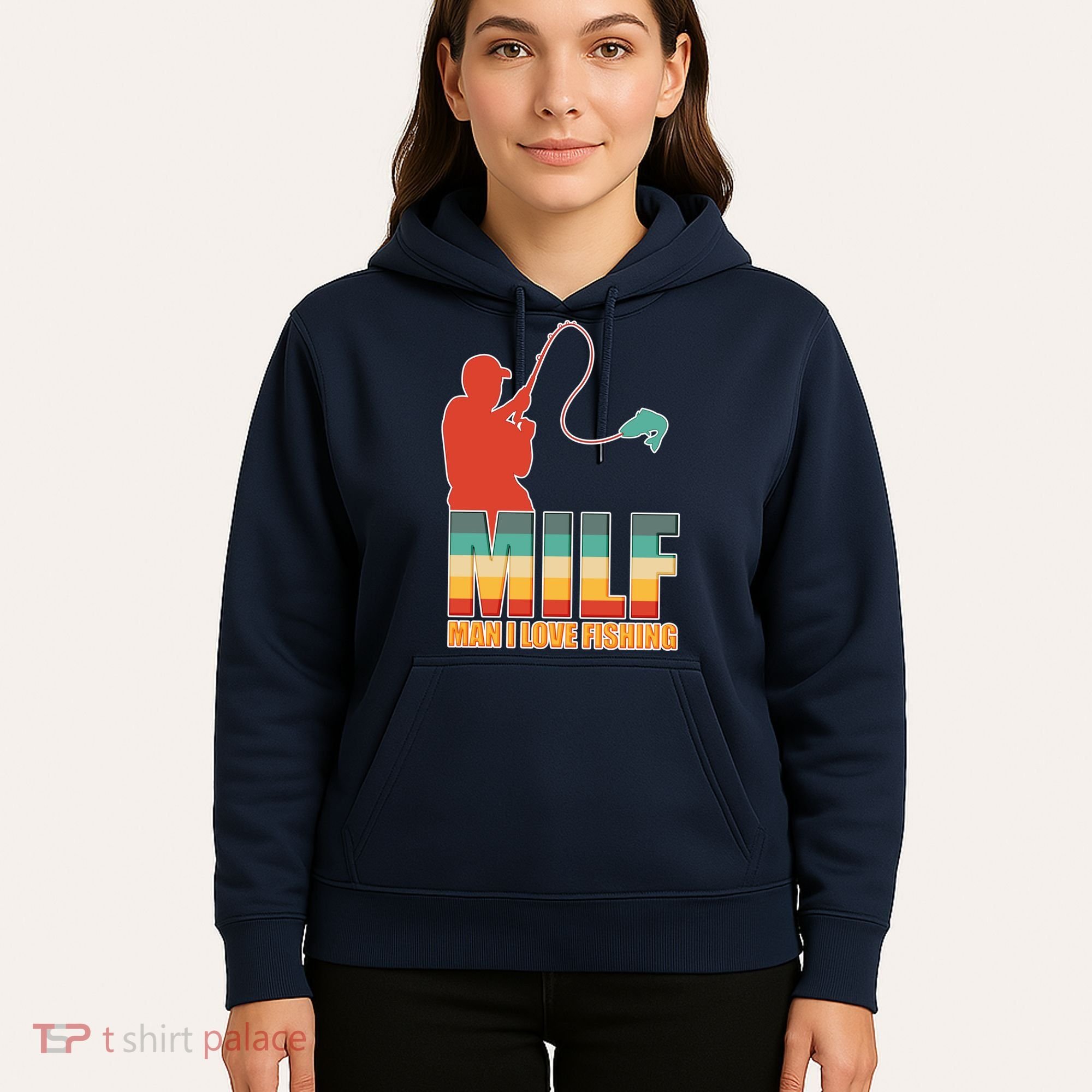 MILF Man I Love Fishing Hoodie