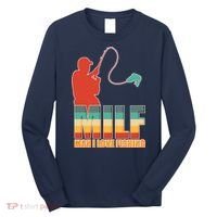MILF Man I Love Fishing Long Sleeve Shirt thumb 0