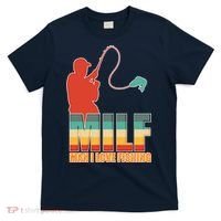 MILF Man I Love Fishing T-Shirt thumb 0