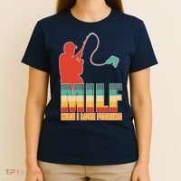 MILF Man I Love Fishing T-Shirt thumb 4