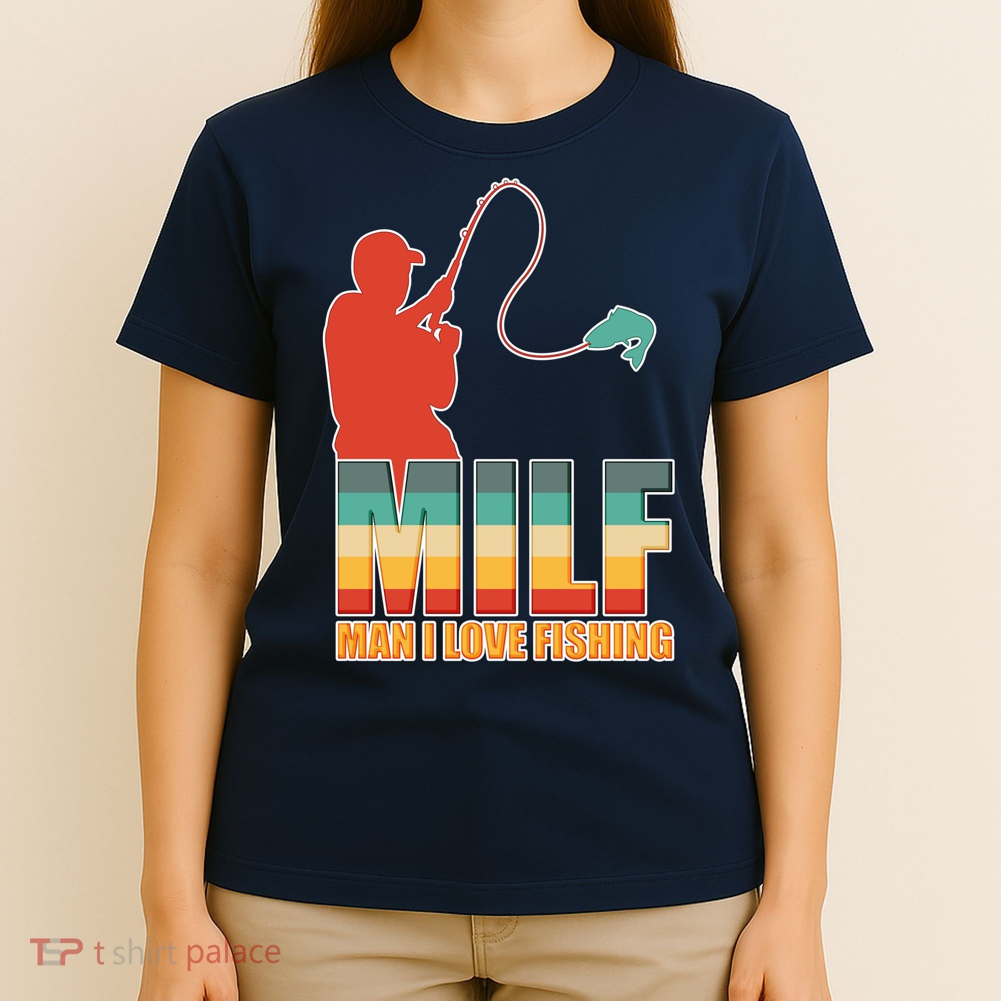MILF Man I Love Fishing T-Shirt