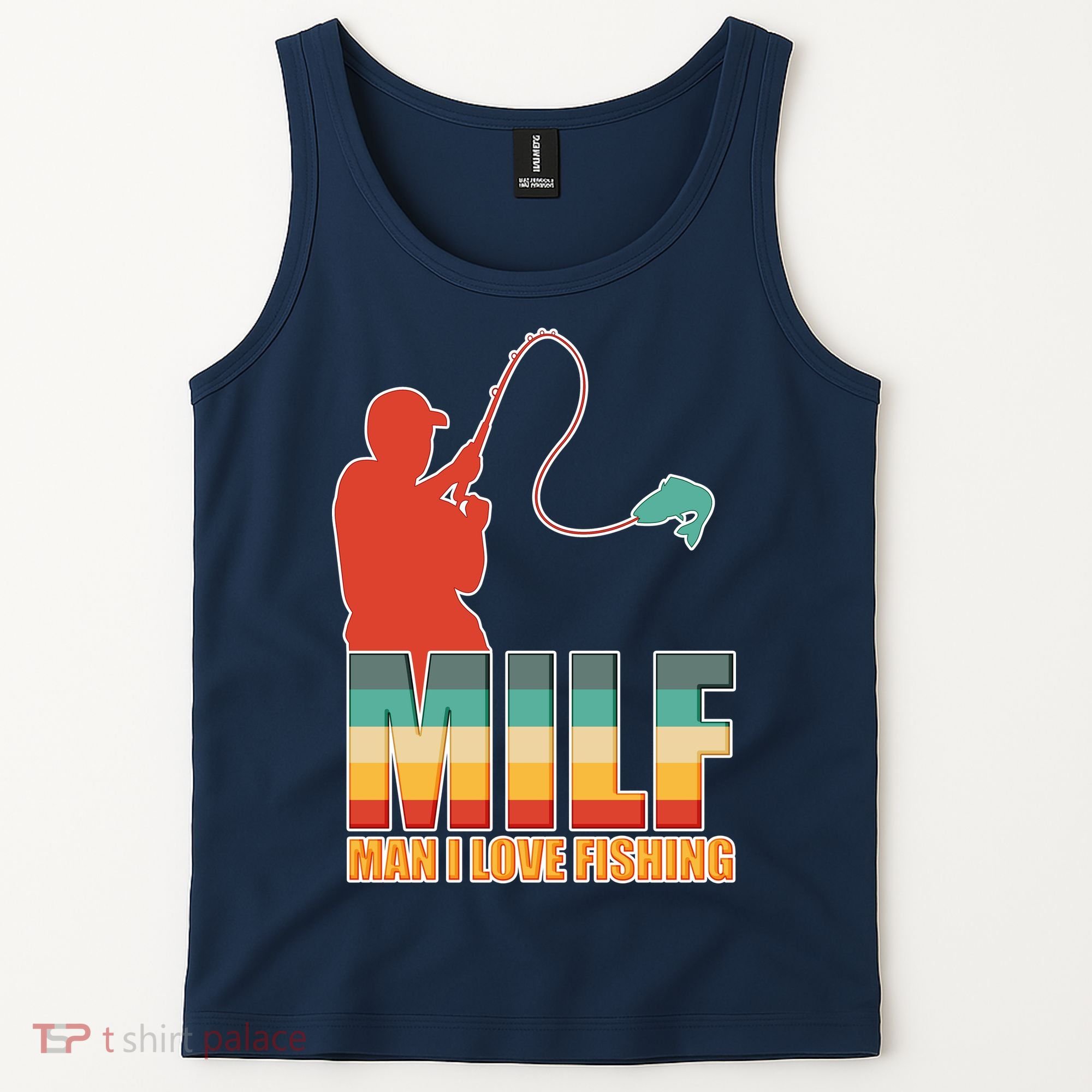 MILF Man I Love Fishing Tank Top