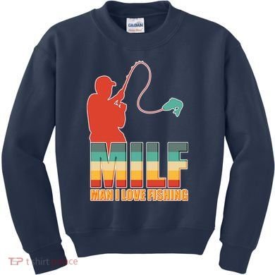 MILF Man I Love Fishing Kids Sweatshirt