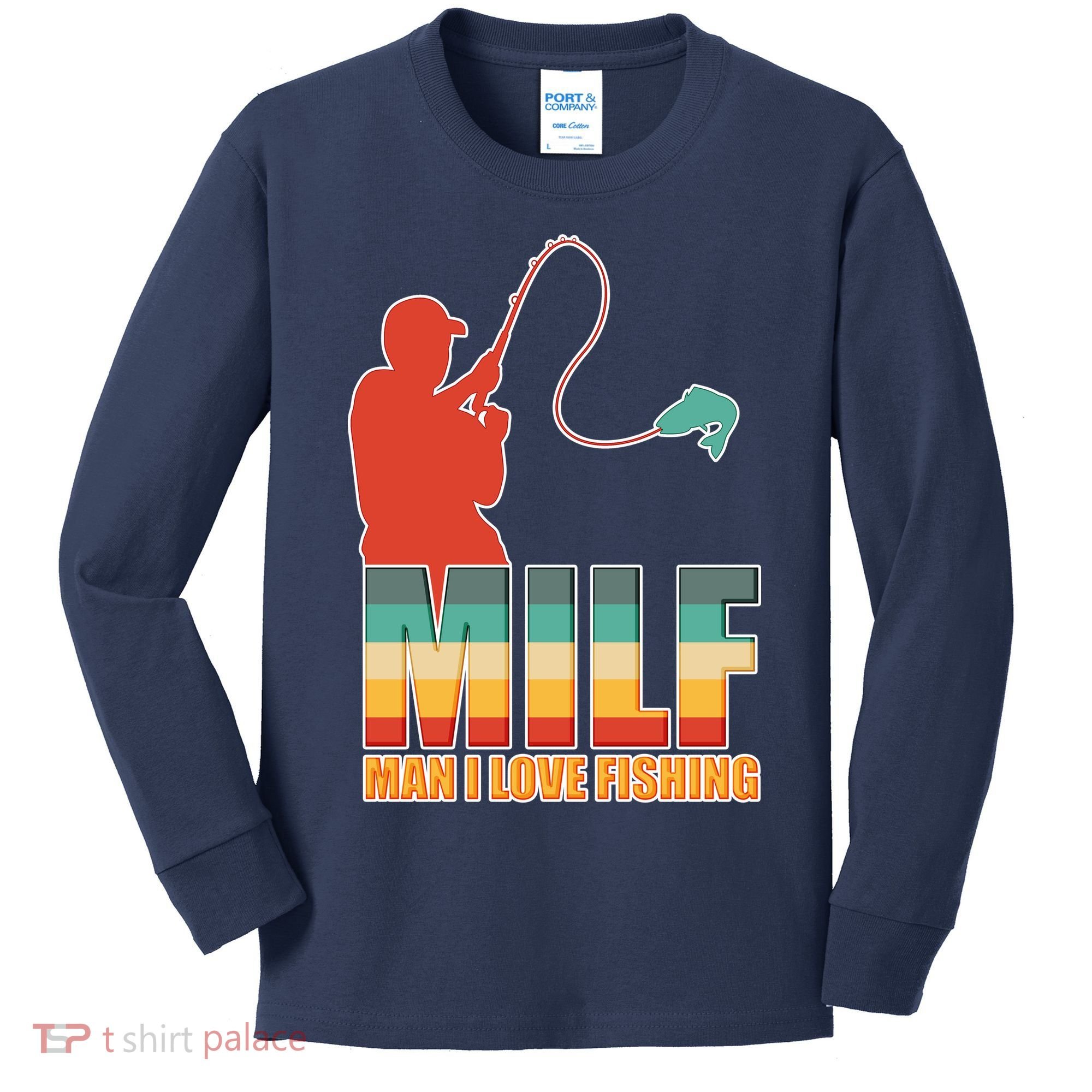 MILF Man I Love Fishing Kids Long Sleeve Shirt