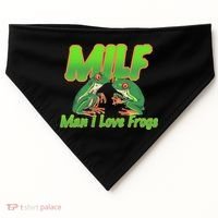 Milf Man I Love Frogs Funny USA-Made Doggie Bandana thumb 0