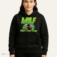 Milf Man I Love Frogs Funny Hoodie thumb 5