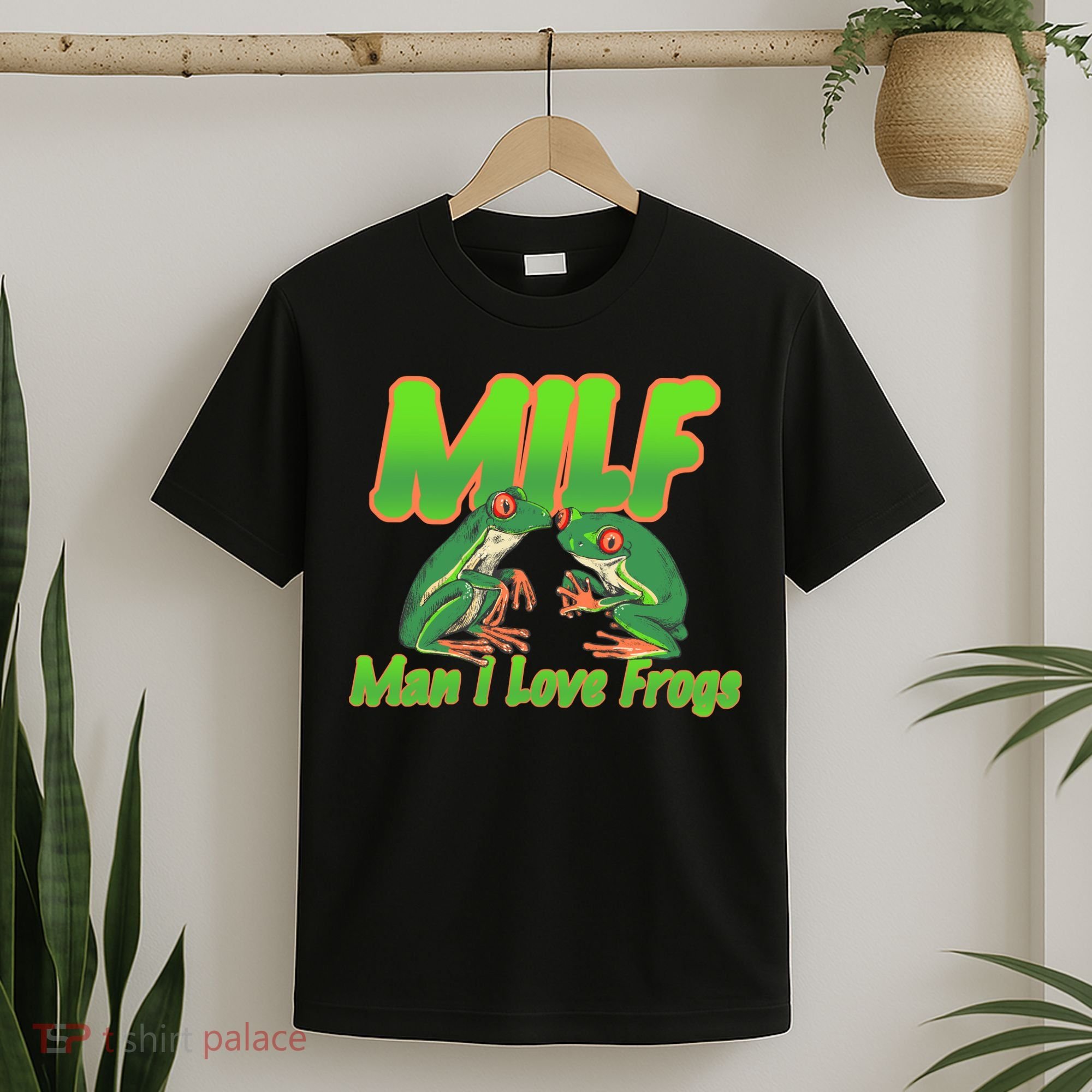 Milf Man I Love Frogs Funny T-Shirt