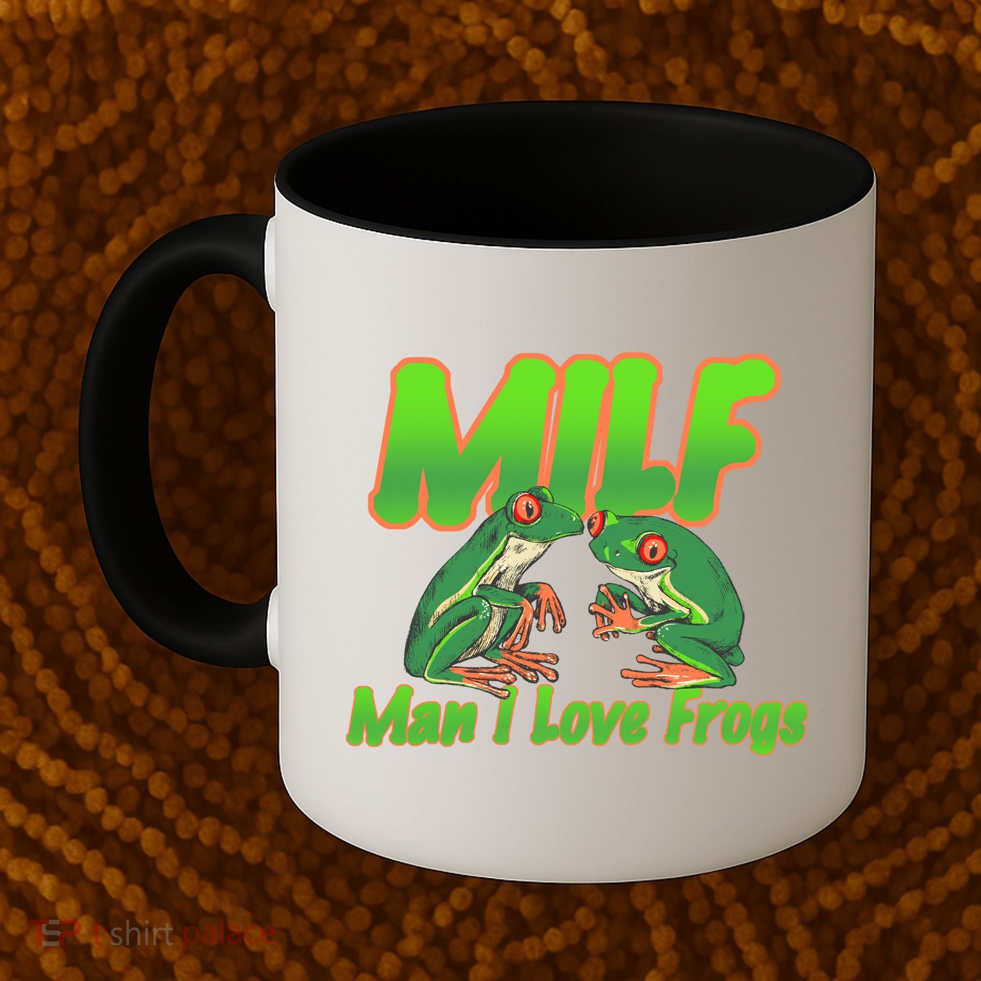 Milf Man I Love Frogs Funny Coffee Mug