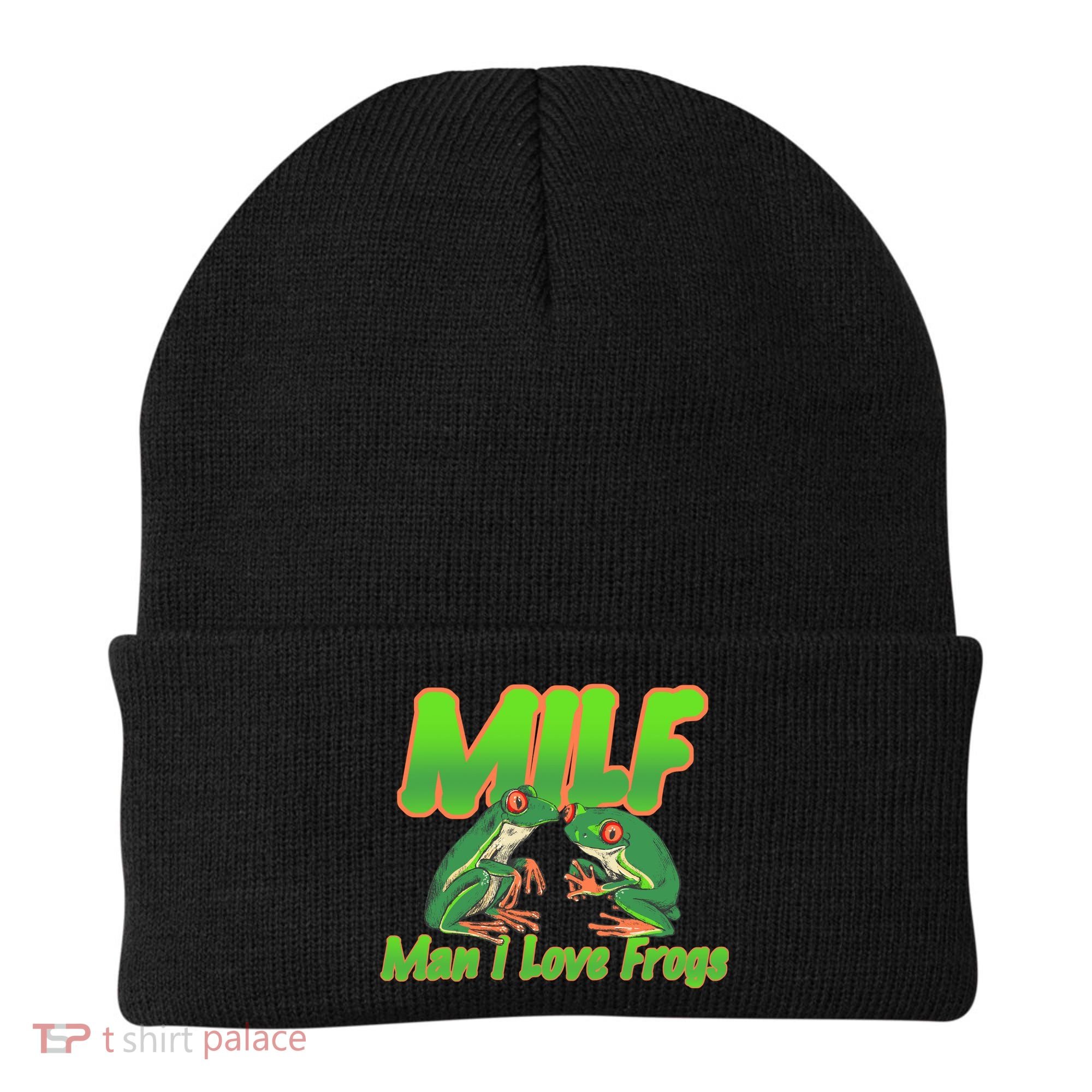 Milf Man I Love Frogs Funny Beanie