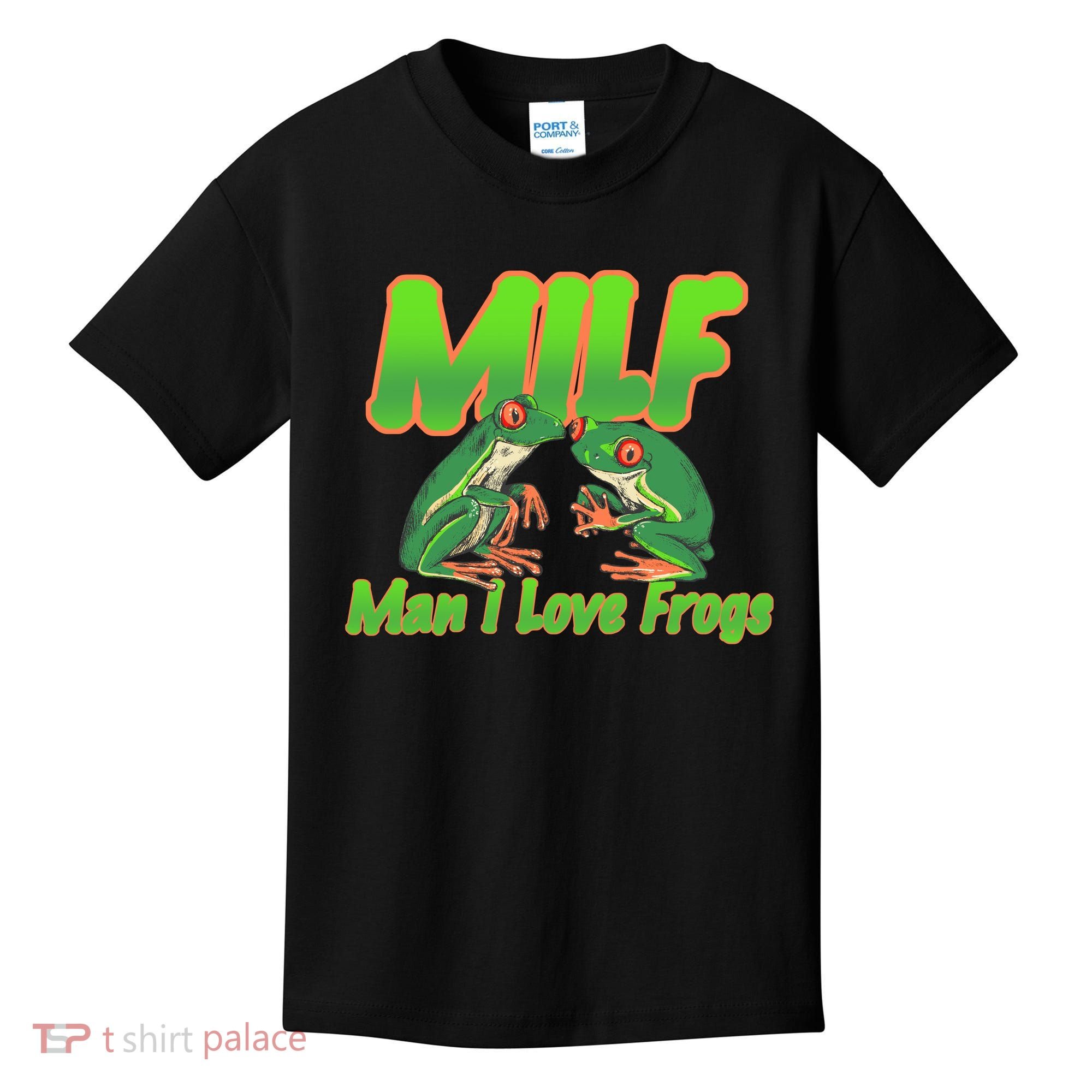 Milf Man I Love Frogs Funny Kids T-Shirt