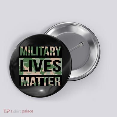Military Lives Matter Button