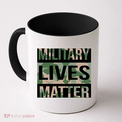 Military Lives Matter Coffee Mug