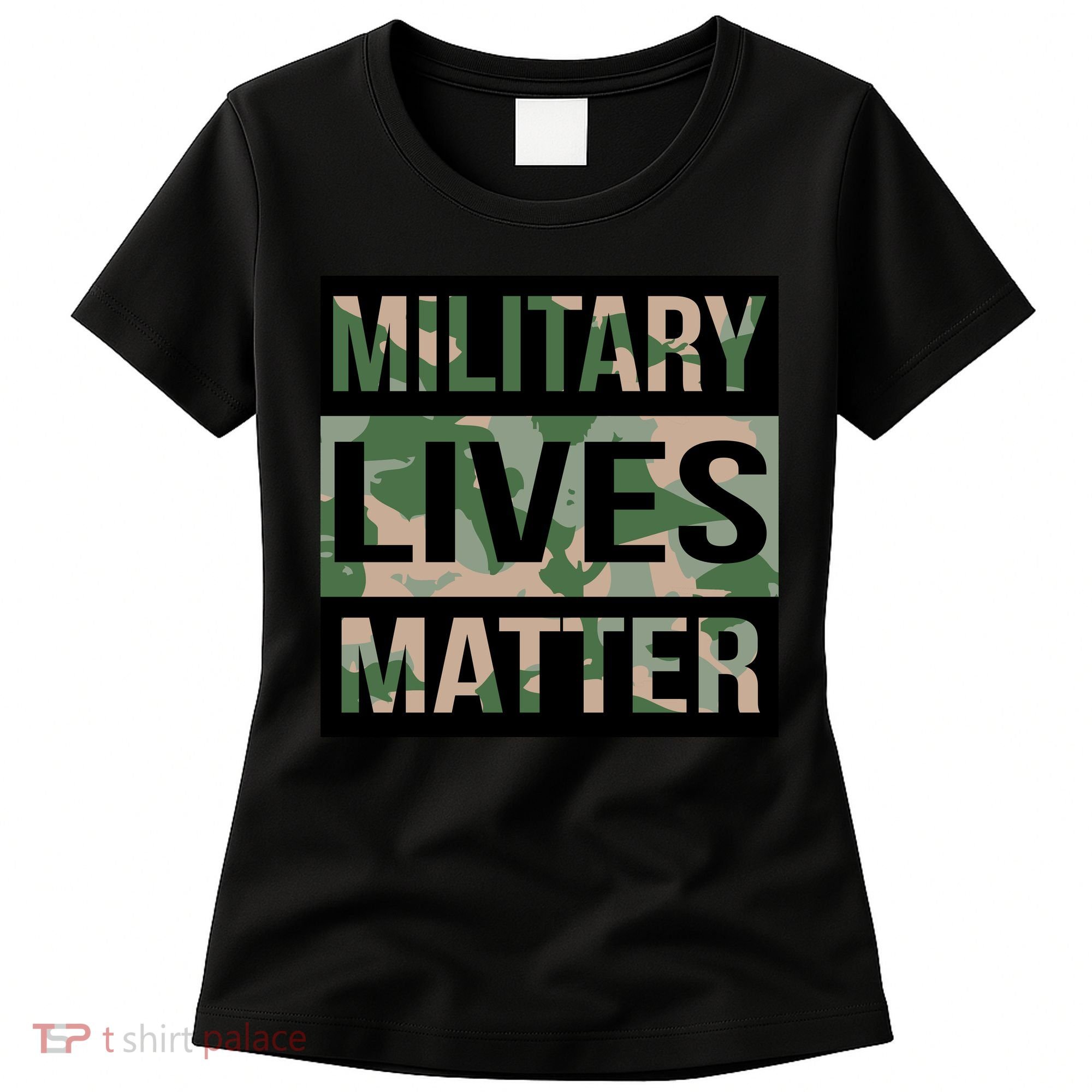 Military Lives Matter Women's T-Shirt
