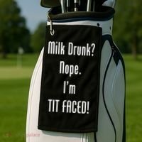 Milk Drunk Nope I'm Tit Faced Golf Towel thumb 2