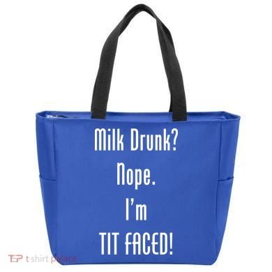 Milk Drunk Nope I'm Tit Faced Tote Bag