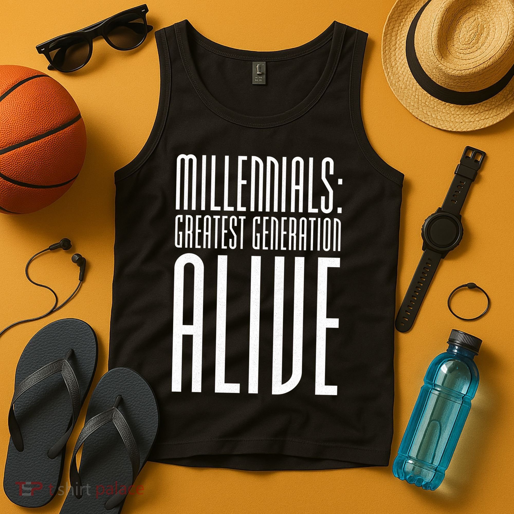 Millennials Greatest Generation Alive Tank Top