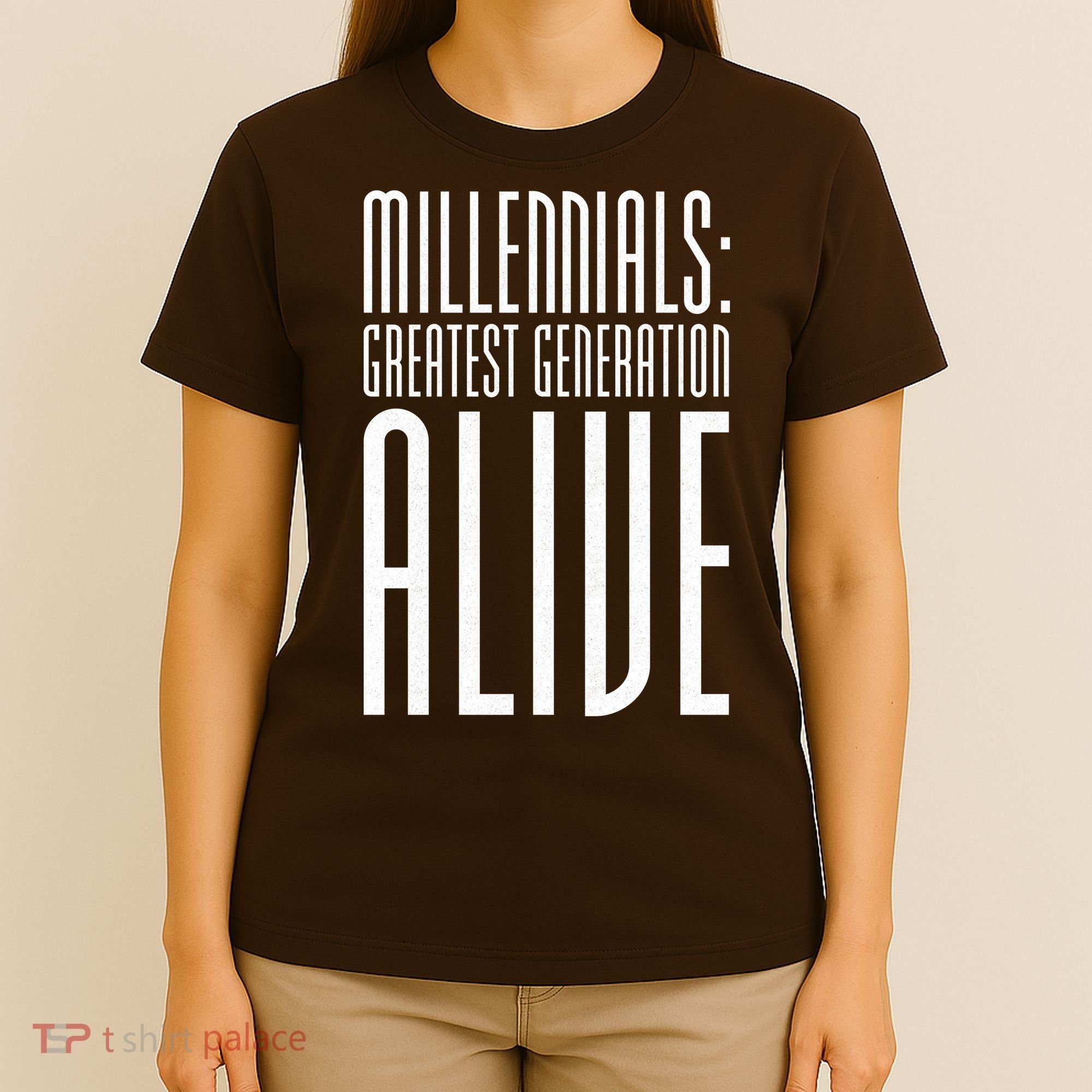 Millennials Greatest Generation Alive T-Shirt