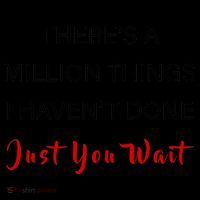 Million Things I Haven't Done You Just Wait Coffee Mug thumb 5