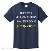 Million Things I Haven't Done You Just Wait Kids T-Shirt thumb 0