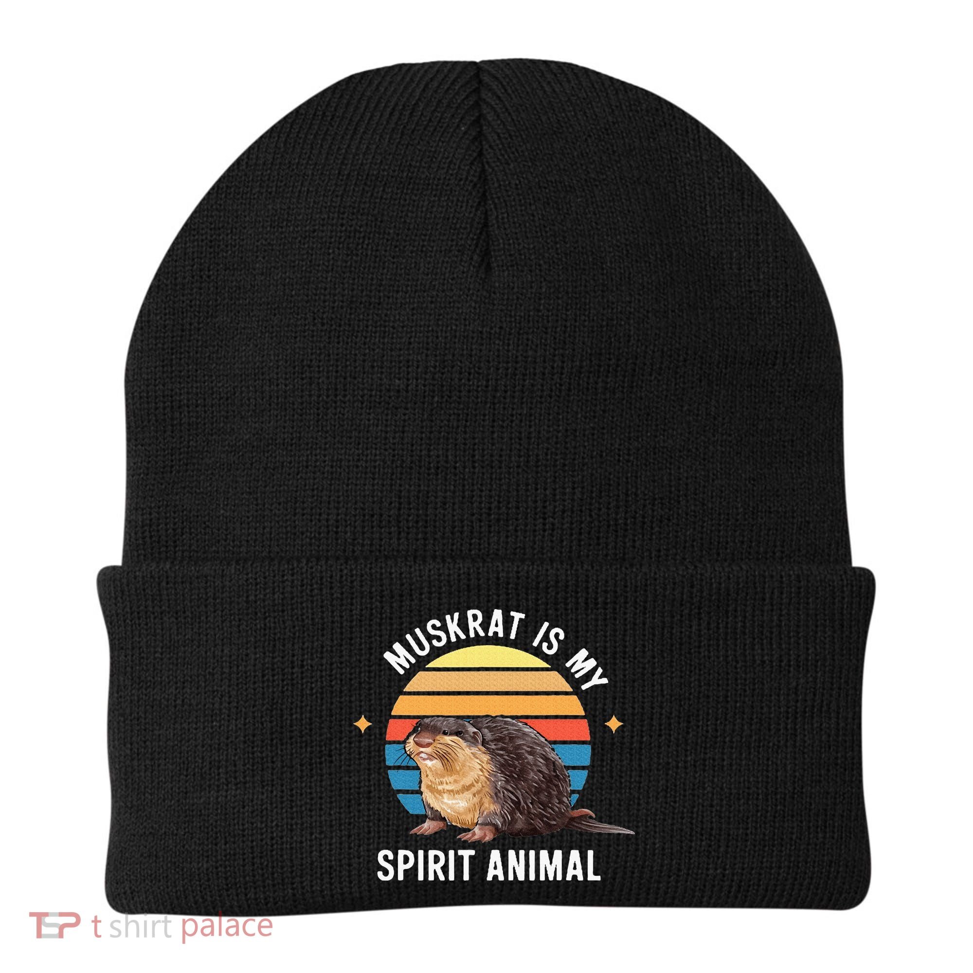 Muskrat Is My Spirit Animal Beanie