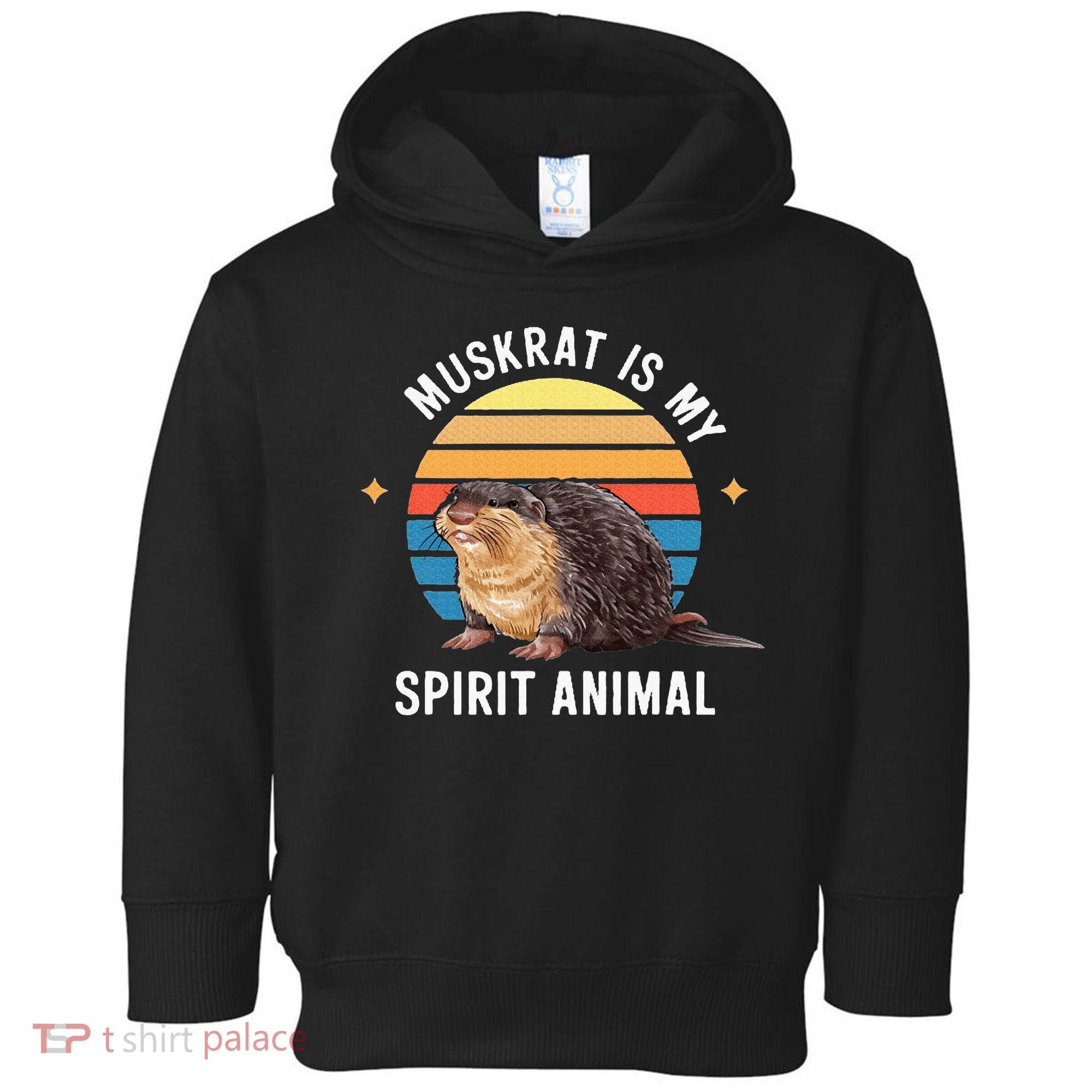Muskrat Is My Spirit Animal Toddler Hoodie