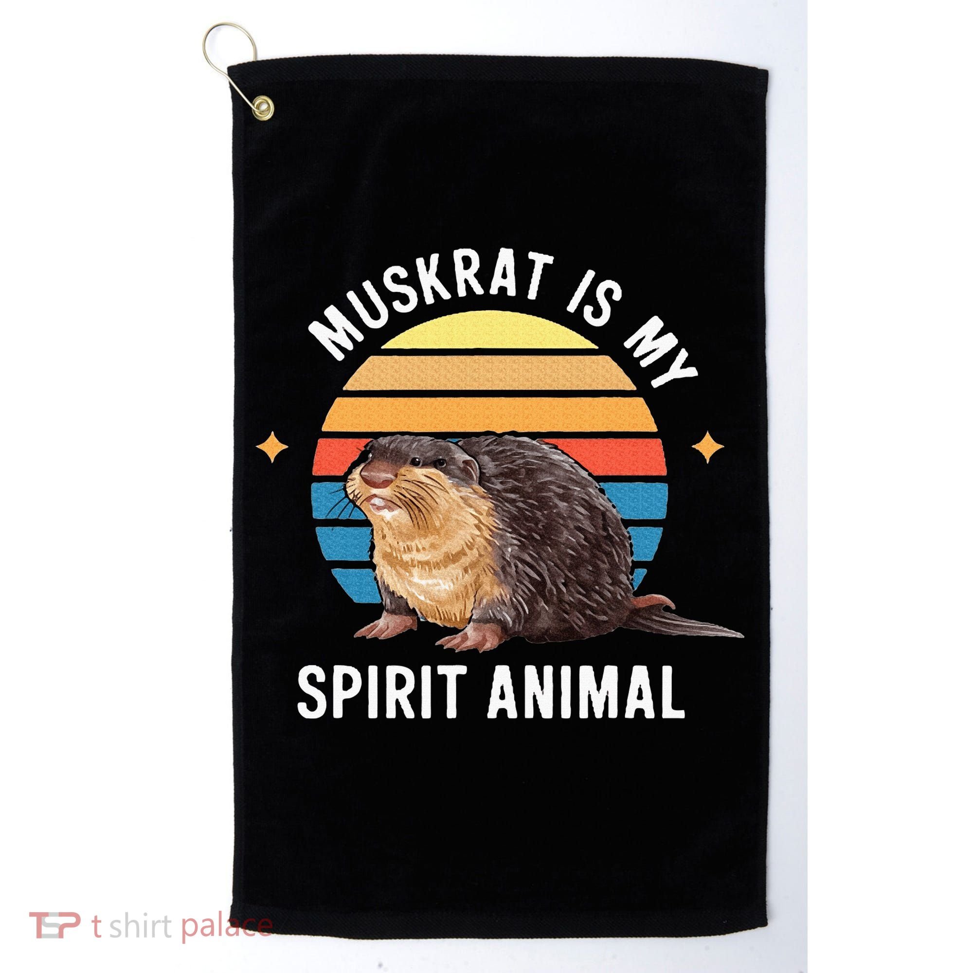 Muskrat Is My Spirit Animal Golf Towel