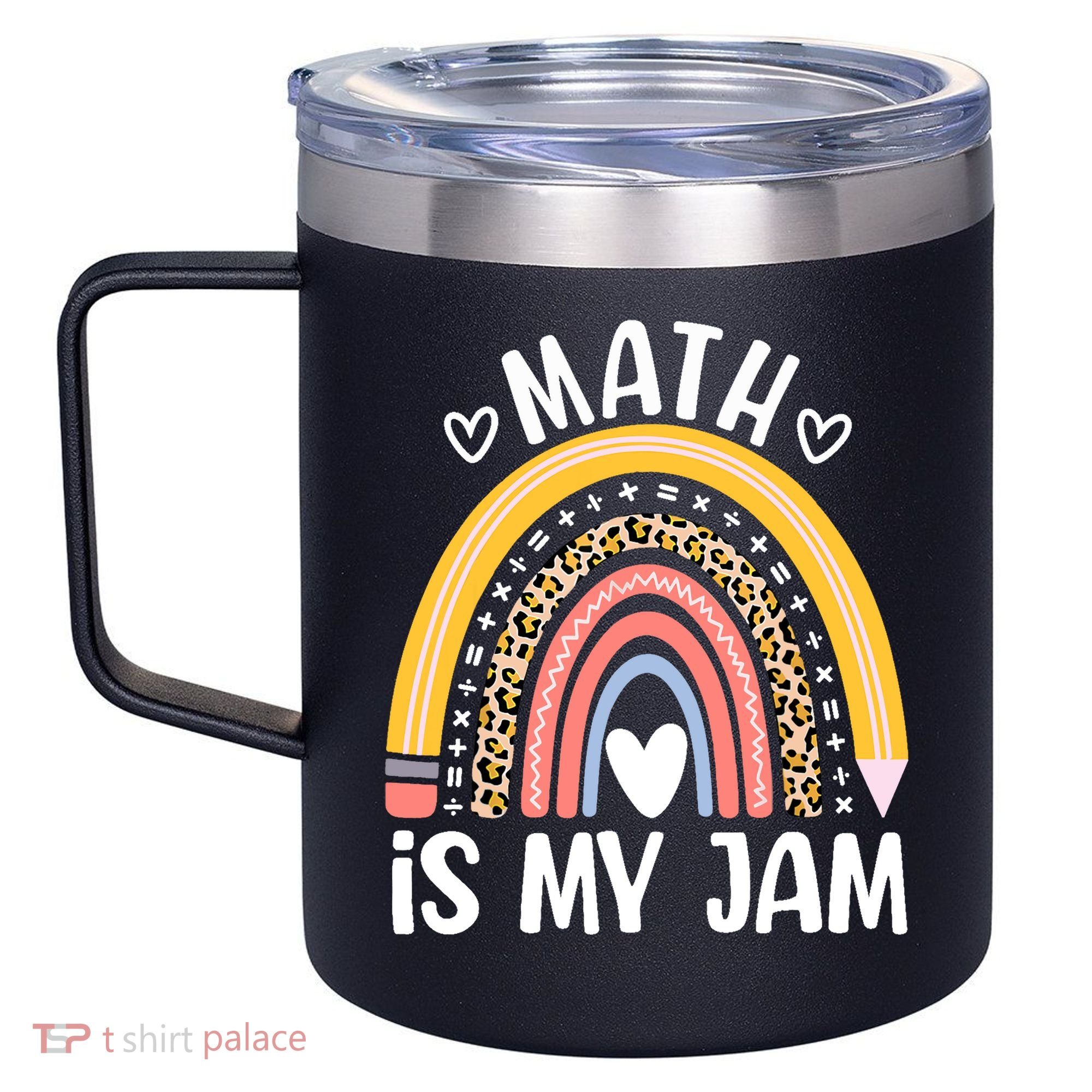Math Is My Jam First Day Back To School Math Teacher Student 12oz Stainless Steel Coffee Mug