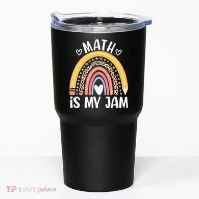 Math Is My Jam First Day Back To School Math Teacher Student Tumbler
