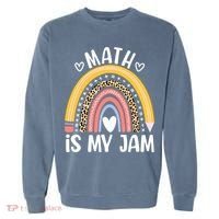Math Is My Jam First Day Back To School Math Teacher Student Garment-Dyed Sweatshirt thumb 0