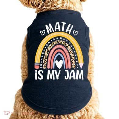 Math Is My Jam First Day Back To School Math Teacher Student Doggie Tank