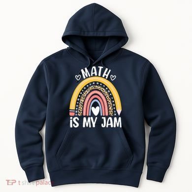 Math Is My Jam First Day Back To School Math Teacher Student Hoodie