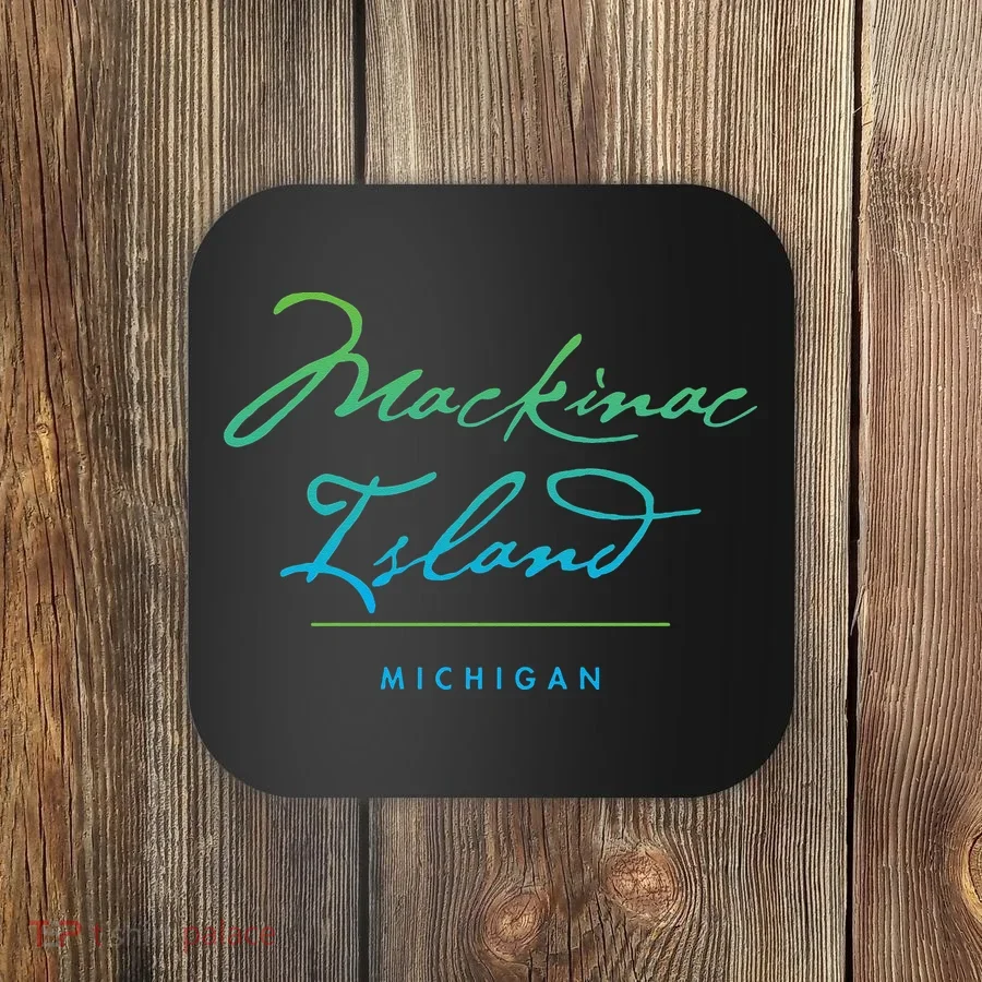 Mackinac Island Michigan Coaster