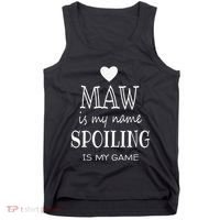 Maw Is My Name Funny Graphic Gifts For Maw Grandma Tank Top thumb 0