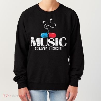 Music Is My Medicine Women's Sweatshirt