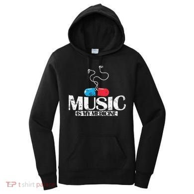 Music Is My Medicine Women's Hoodie