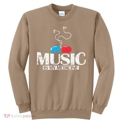 Music Is My Medicine Sweatshirt
