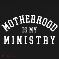 Motherhood Is My Ministry Christian T-Shirt thumb 7