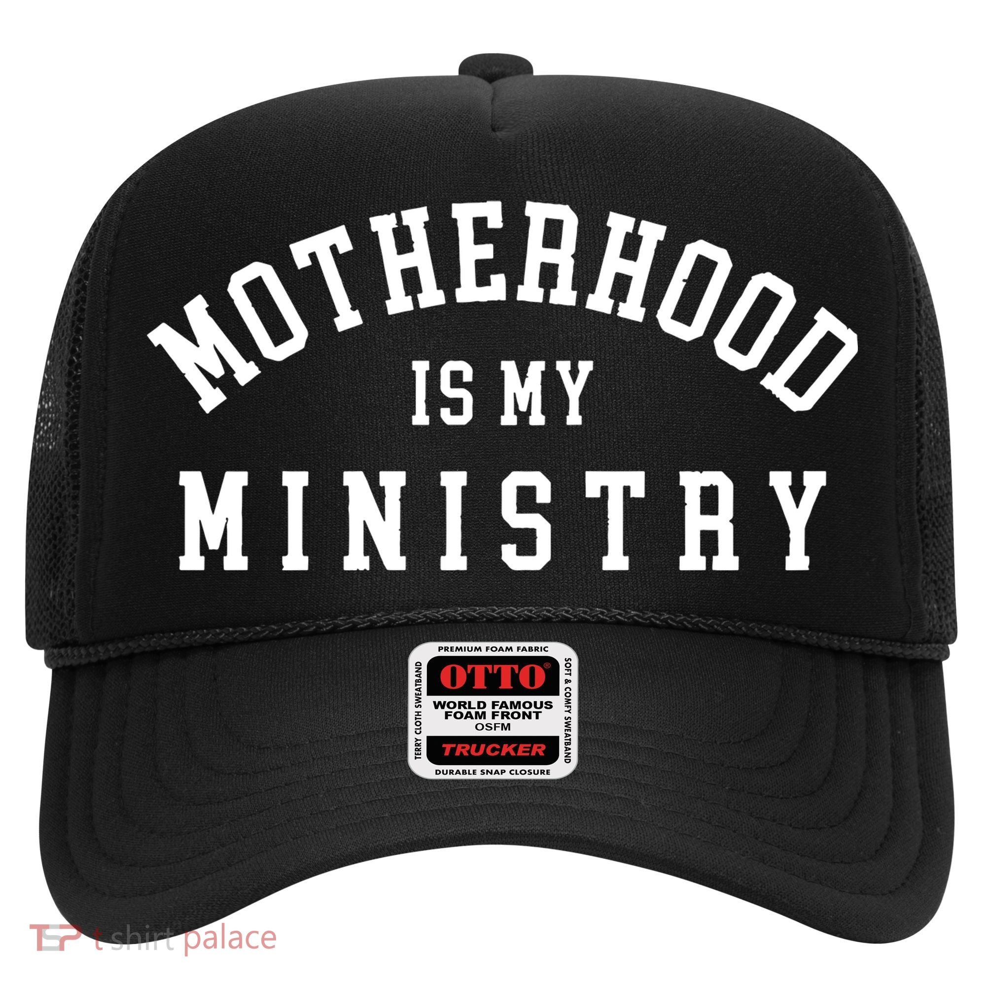 Motherhood Is My Ministry Christian Hat