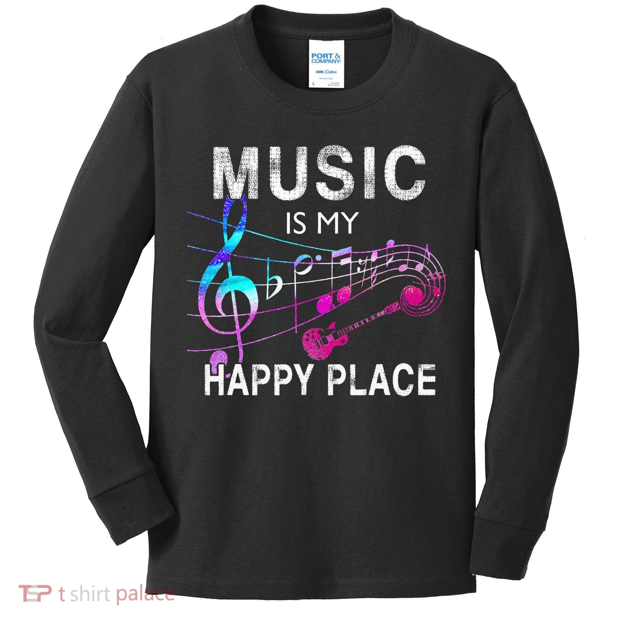 Music Is My Happy Place Inspiring Music Novelty Gift Kids Long Sleeve Shirt