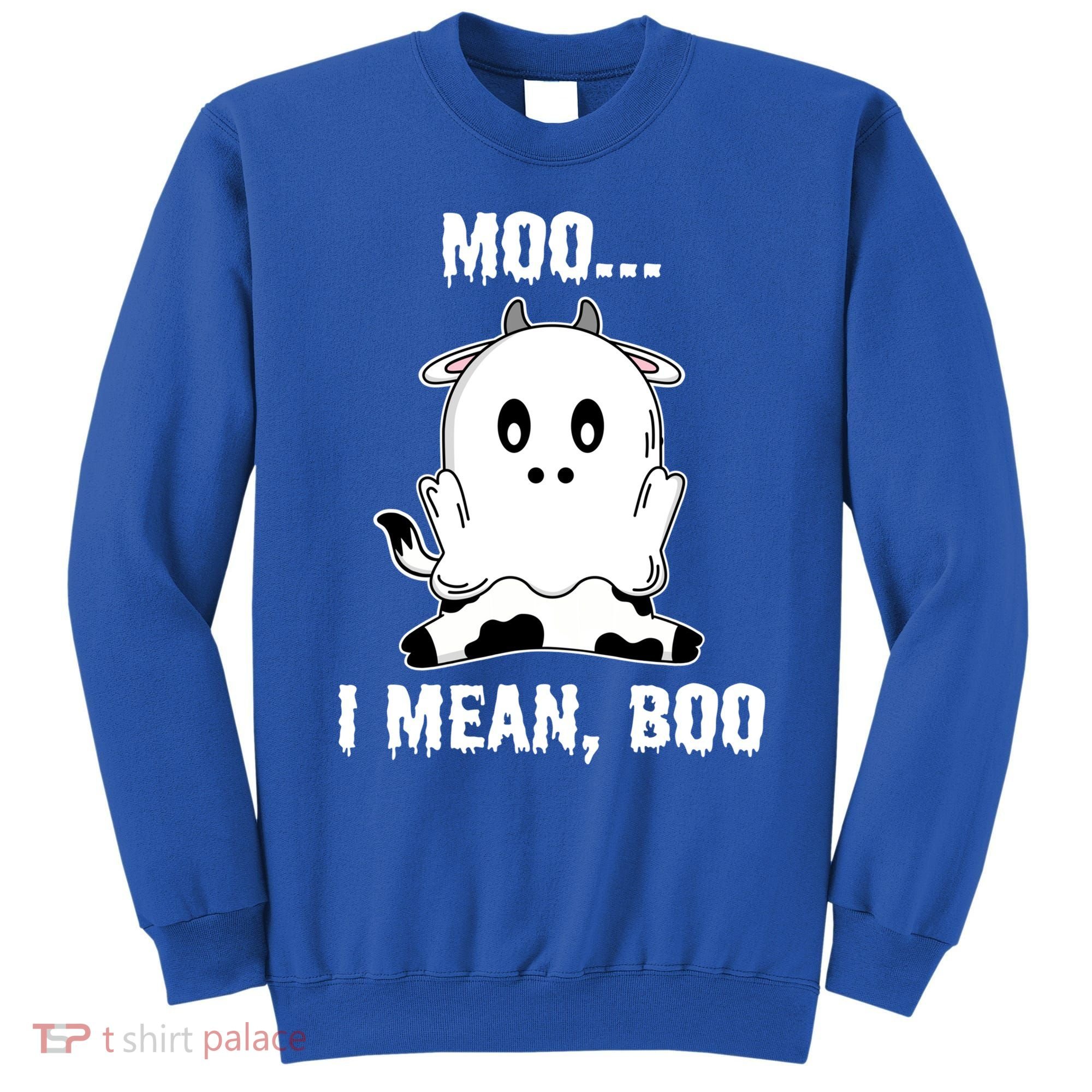 Moo I Mean Boo Funny Ghost Cow Print Halloween Gift Sweatshirt