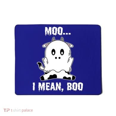 Moo I Mean Boo Funny Ghost Cow Print Halloween Gift Mousepad