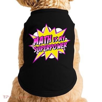 Math Is My Superpower Superhero Comic Algebra Lover Doggie Tank