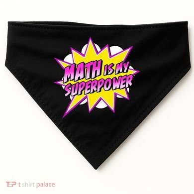 Math Is My Superpower Superhero Comic Algebra Lover USA-Made Doggie Bandana