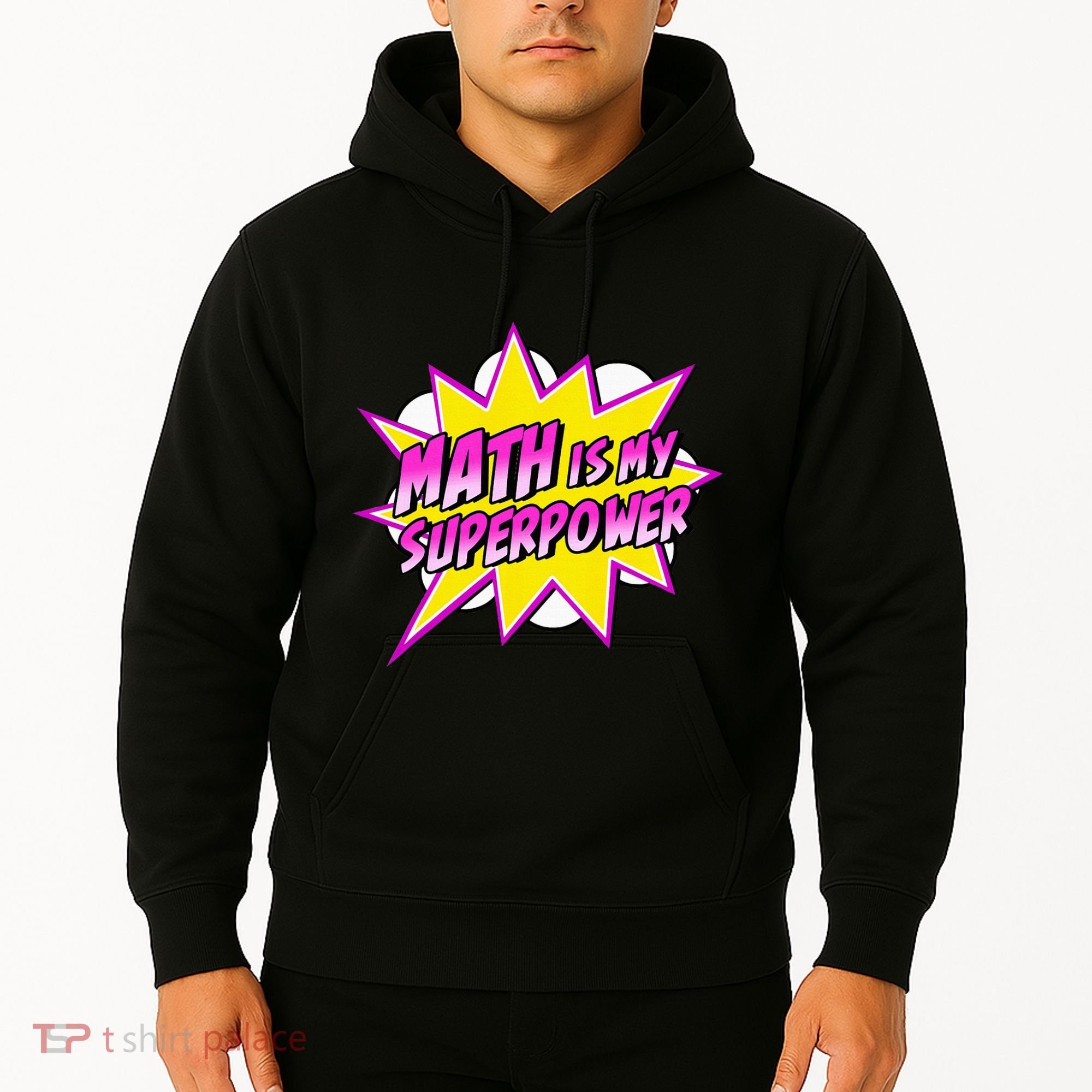 Math Is My Superpower Superhero Comic Algebra Lover Hoodie