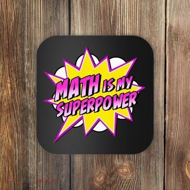 Math Is My Superpower Superhero Comic Algebra Lover Coaster